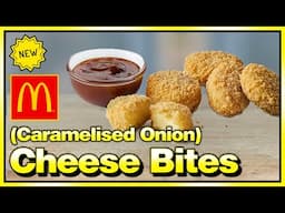 McDonald's Cheese Bites Review (w/ Caramelised Onion Coating)