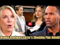 IT's OVER! Ridge’s Efforts to Save Face Fail! Brooke Eavesdrops on Taylor & Carter’s Secret!