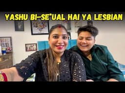 Yashu Bi-Se*ual Hai Ya Lesbian? | @YashalsVlogs