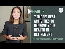 PART 3 - 7 best (recreational) activities to improve your health