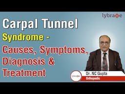 Carpal Tunnel Syndrome - Causes, Symptoms, Diagnosis & Treatment - Dr. NC Gupta Orthopedic | Lybrate