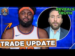 Knicks Insider REVEALS Massive Mitchell Robinson TRADE Update...