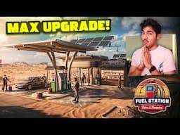 I MAXED OUT My FUEL STATION with SOLAR and EMPLOYEES!