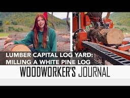 Milling Eastern White Pine