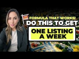 THE ONLY Formula You Need for How to Get 1 Listing a WEEK