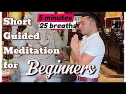 5 Minute Short Beginners Guided Meditation