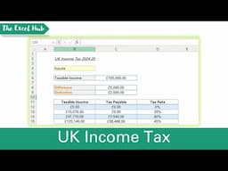 Calculate 2024-25 UK Income Tax – Using VLOOKUP In Excel