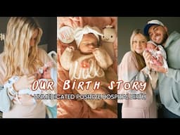 OUR BIRTH STORY // Positive Unmedicated Hospital Birth