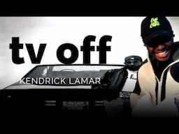 NO TVs ALL 2025!!! | Kendrick Lamar - tv off | Reaction