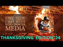 FIRESIDE CHAT Thanksgiving Edition