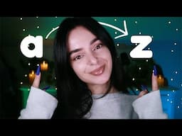 ASMR Close Your Eyes & Listen to This Video to Fall Asleep ✨ The Alphabet Game Word Association