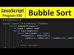 JavaScript Program 30 - Sort Numbers using Bubble Sort Algorithm in JavaScript