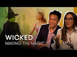 Jon M. Chu "Wicked needed a part two" & How Cynthia Erivo supported Michelle Yeoh's singing | BAFTA