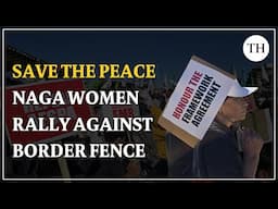 Naga women rally against border fence