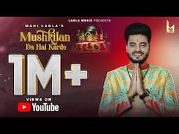 Mushkilan Da Hal Karde || Mani Ladla || Jatinder jeetu || Navratra Special 2024 Ladla Music