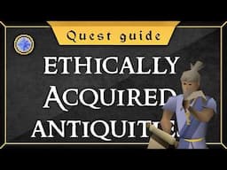 [Quest Guide] Ethically acquired antiquities