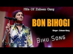 BON BIHOGI | GOLDEN COLLECTION OF ZUBEEN GARG | ASSAMESE LYRICAL VIDEO SONG | BIHU SONG