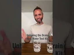 Unboxing the Drain King Water Test Kit