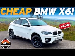 I BOUGHT A CHEAP BMW X6 FOR £4,000!