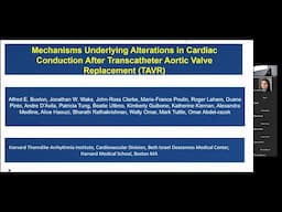 Conduction Abnormalities Associated with TAVR - New Data (BIDMC)