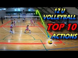 12U VOLLEYBALL GAME TOP 10 ACTIONS