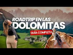 DOLOMITAS⛰️: La Guía Completa [ROADTRIP] Todo lo que debes saber