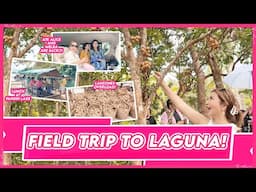 TAKE A FIELD TRIP WITH ME TO LAGUNA! (with Sis Alice and Melba) | Small Laude