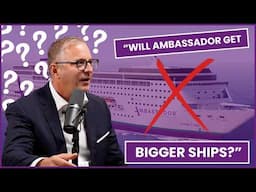 Will Ambassador Cruise Line EXPAND to Mega Ships?