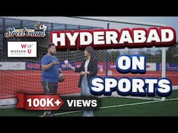 Hyderabad on Sports ft. @WoxsenUniversity  | SK Streetvani | National Sports Day 2024