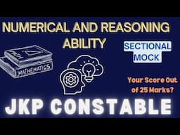 Numerical and Reasoning Ability | Mock Test 25 marks JKP CONSTABLE #jkssb