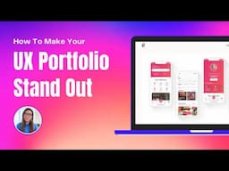 How To Make Your UX Portfolio Stand Out (2024)