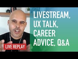 Livestream, Oct 6, 2020 (6pm PDT) - UX Talk, Tech Talk, Q&A