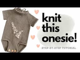 How to Knit a Baby Onesie FULL TUTORIAL // Nawara Onesie