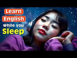 Learn English while you sleep | تعلم الإنجليزية أثناء نومك