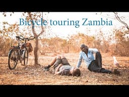 Bicycle touring Zambia | Cycling around the planet #21