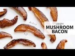 Mushroom Bacon (Easy Vegetarian Swap!)