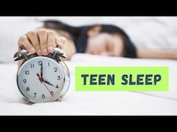 Teen Sleep: Time to get up, won’t go to sleep