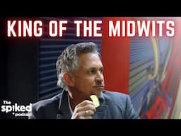 How Gary Lineker became king of the midwits