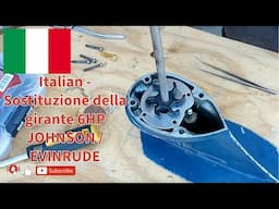 Italian - SOSTITUZIONE DELLA GIRANTE 6HP JOHNSON / EVINRUDE