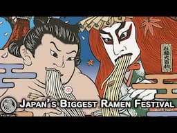 Japan's Biggest Ramen Festival!