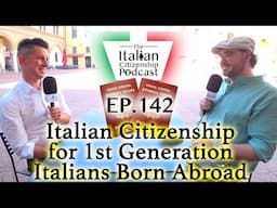 How First-Generation Descendants Can Claim Italian Citizenship