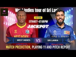 SL vs WI 1st T20I Match 2024 | sl vs wi match prediction| Sri Lanka v West Indies #slvswi