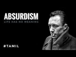 Absurdism | Tamil | Thamizhism