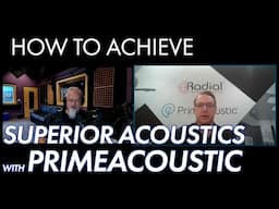 How to Achieve Superior Acoustics with Primeacoustic | Full Access Webinar