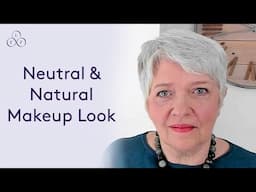 5 minute neutral and natural makeup look for older women | Look Fabulous Forever