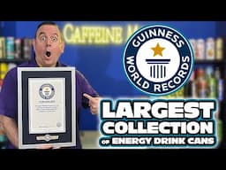 Guinness World Record - Largest Collection of Energy Drink Cans