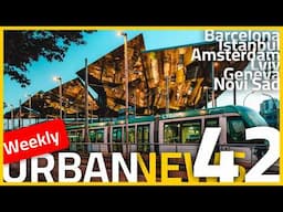 Barcelona tram extension | Rail tunnel in Geneva | Free public transport in Istanbul | Urban News 42