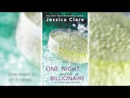 One Night with a Billionaire by Jessica Clare (Billionaire Boys Club #6) 🎧📖 Billionaires Romance