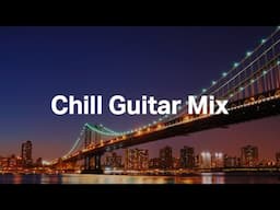 Chill Guitar Mix [smooth jazz & hip hop beats] soothing relaxing reading & positive focus