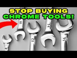 Why You Shouldn't Buy Chrome Tools